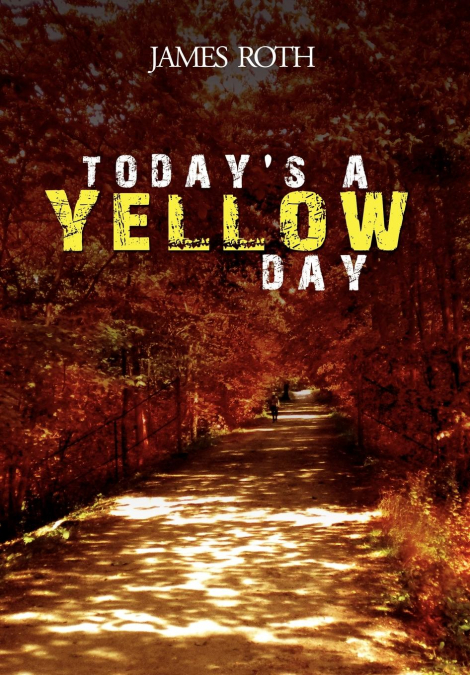 Today’s a Yellow Day