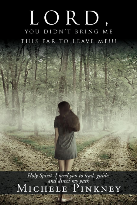 Lord, You Didn’t Bring Me This Far to Leave Me!!!