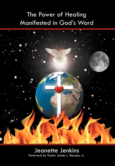 The Power of Healing Manifested in God’s Word