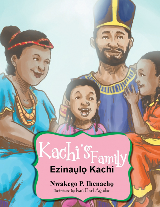 Kachi’s Family