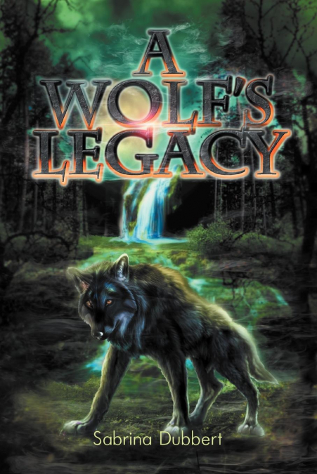 A Wolf’s Legacy