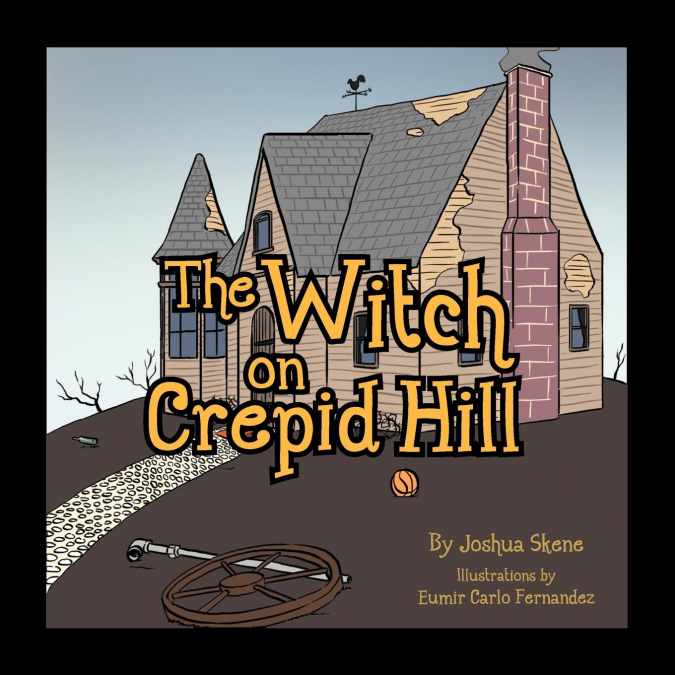 The Witch on Crepid Hill