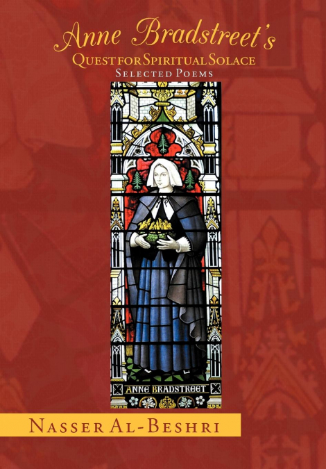 Anne Bradstreet’s Quest for Spiritual Solace