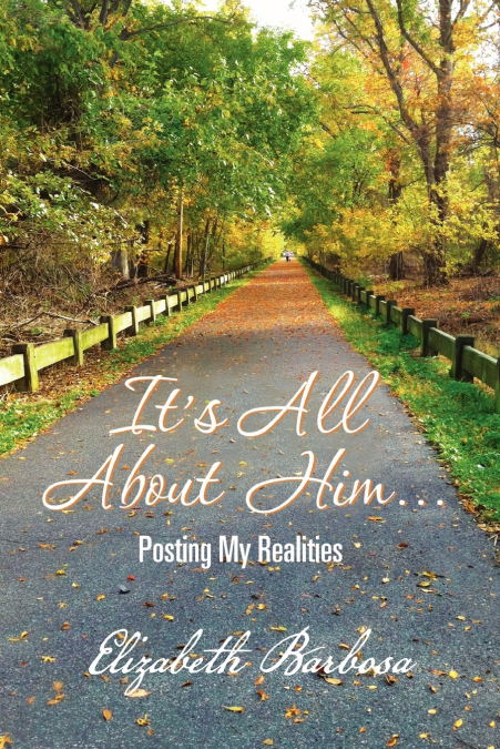 It’s All about Him...
