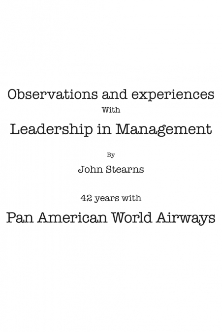 Observations and Experiences with Leadership in Management