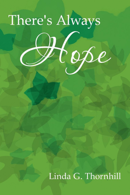 There’s Always Hope