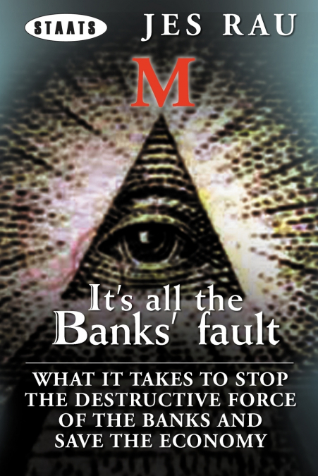 It’s All the Banks’ Fault