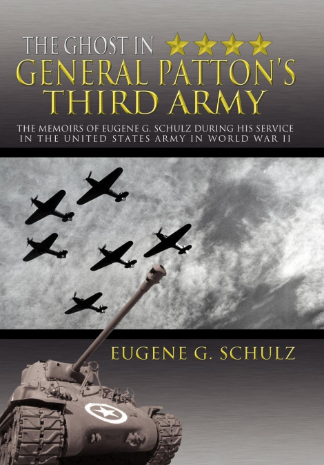 The Ghost in General Patton’s Third Army