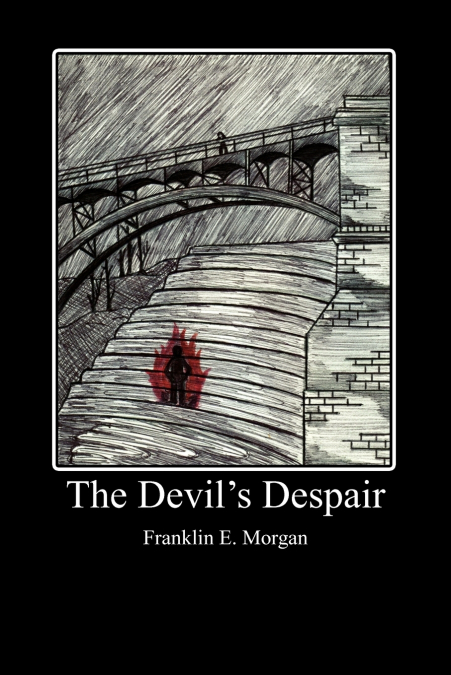 The Devil’s Despair