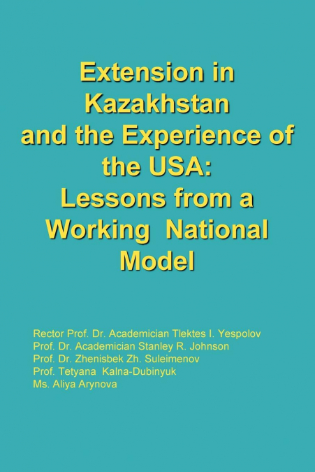 Extension in Kazakhstan and the Experience of the USA