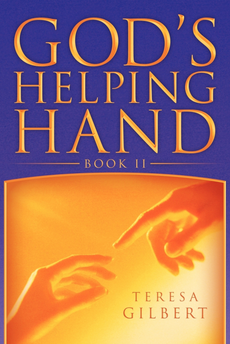 God’s Helping Hand Book II