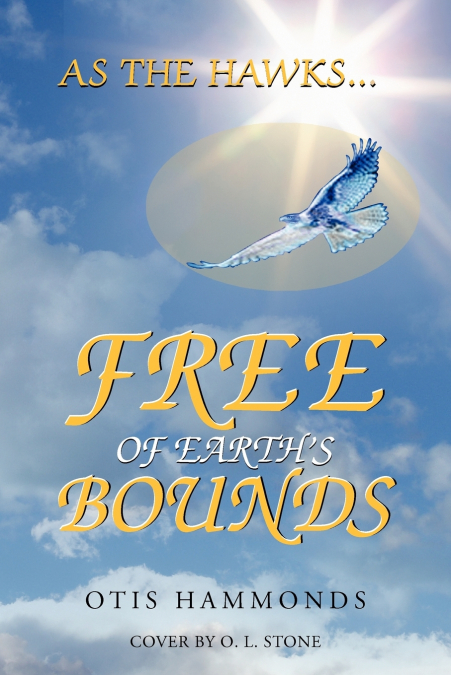 As the Hawks...Free of Earth’s Bounds