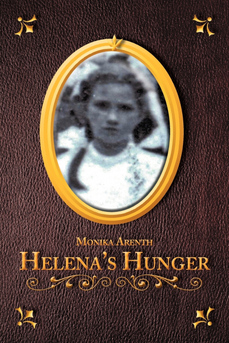 Helena’s Hunger