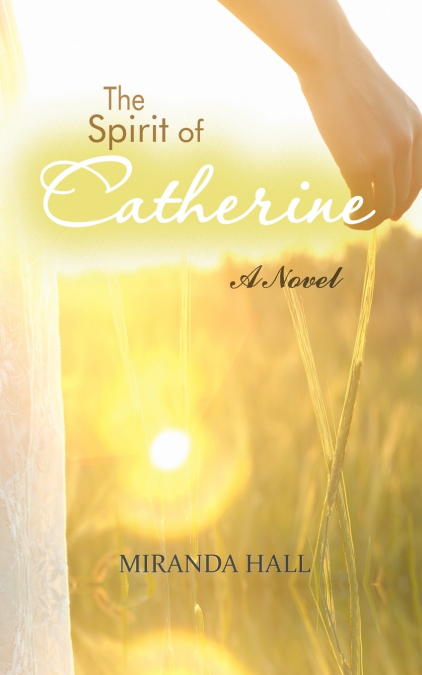 The Spirit of Catherine