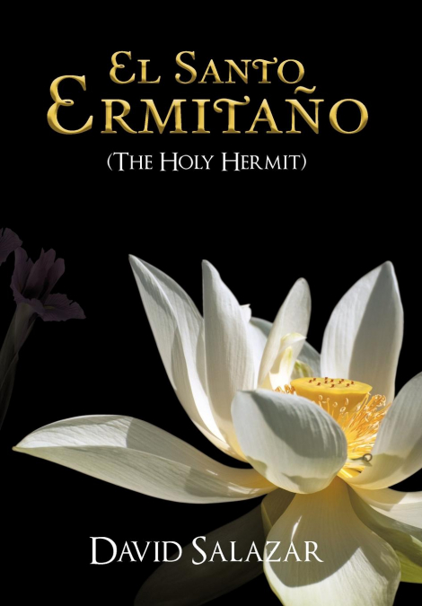 El Santo Ermita O (the Holy Hermit)