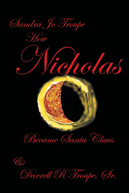 How Nicholas Became Santa Claus