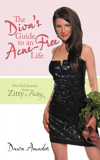 The Diva’s Guide to an Acne-Free Life