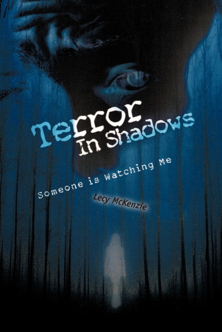 Terror in Shadows