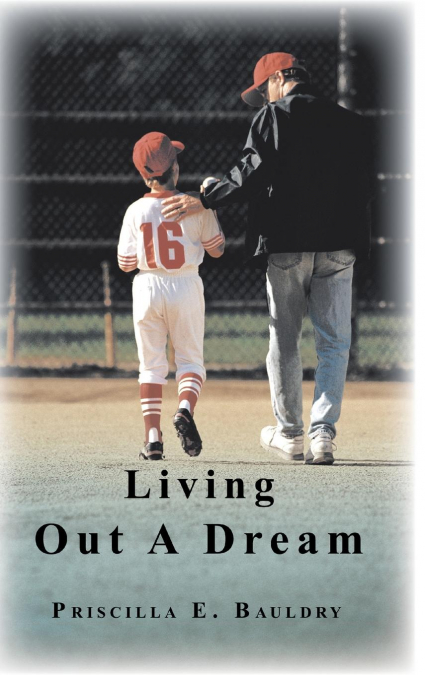 Living Out A Dream