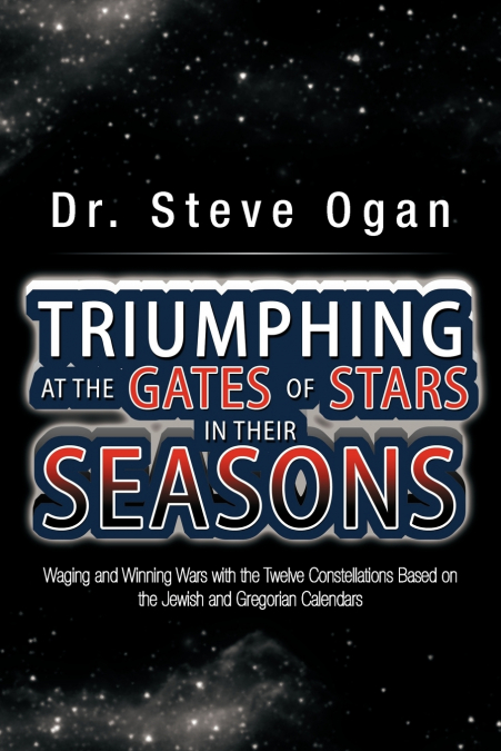 Triumphing at the Gates of Stars in Their Seasons