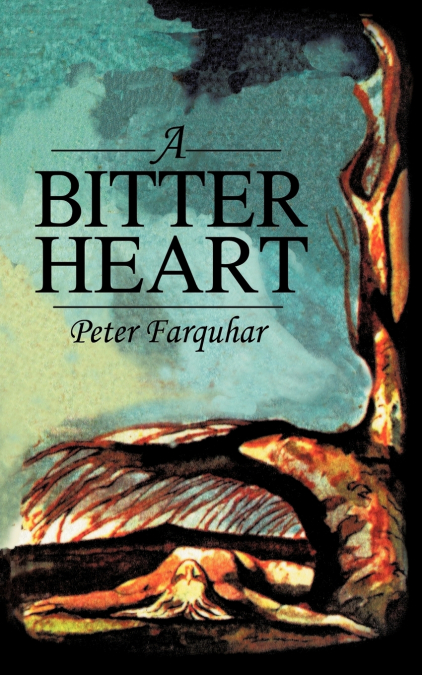 A Bitter Heart