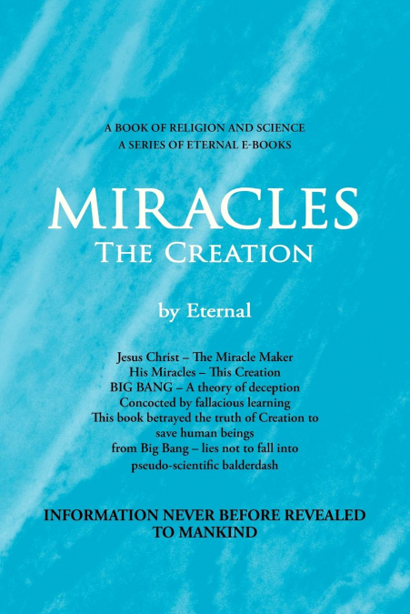 MIRACLES, The Creation