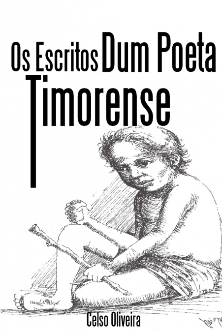 OS Escritos Dum Poeta Timorense