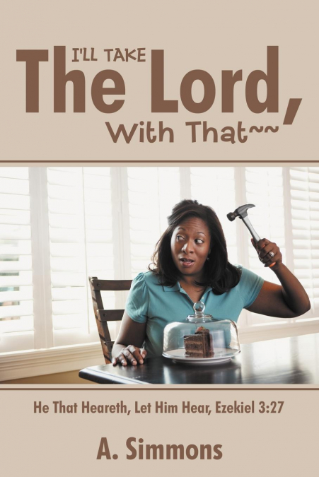I’LL TAKE THE LORD, WITH THAT~~
