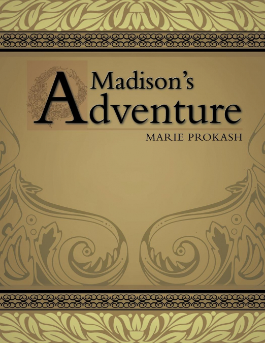 Madison’s Adventure