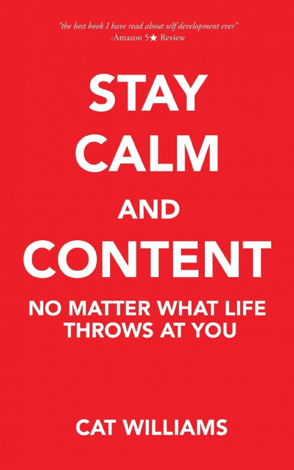 Stay Calm and Content