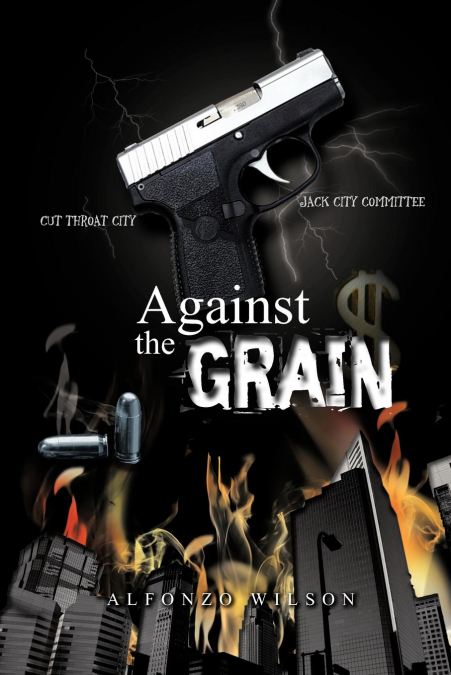 Against the Grain