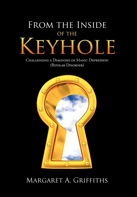 From the Inside of the Keyhole