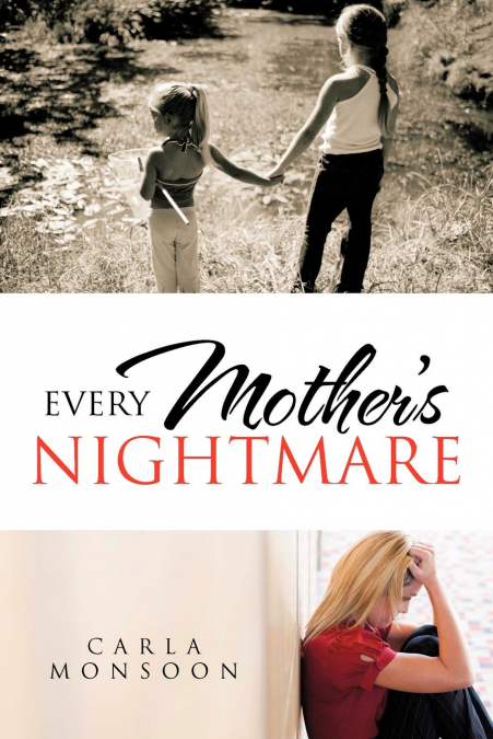 Every Mother’s Nightmare