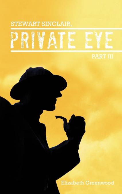 Stewart Sinclair, Private Eye