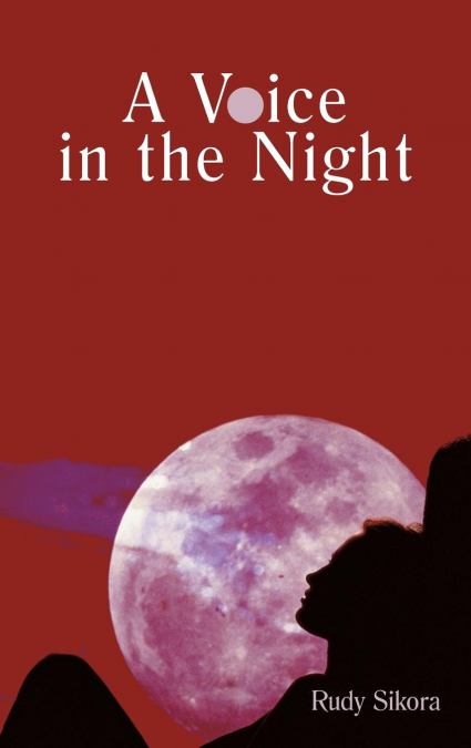 A Voice in the Night