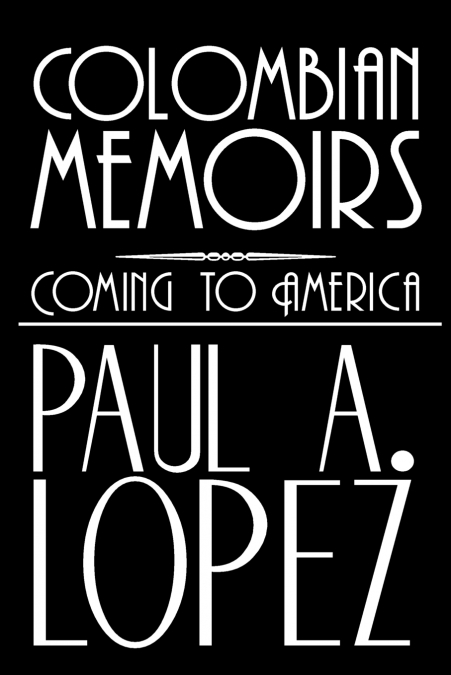 Colombian Memoirs