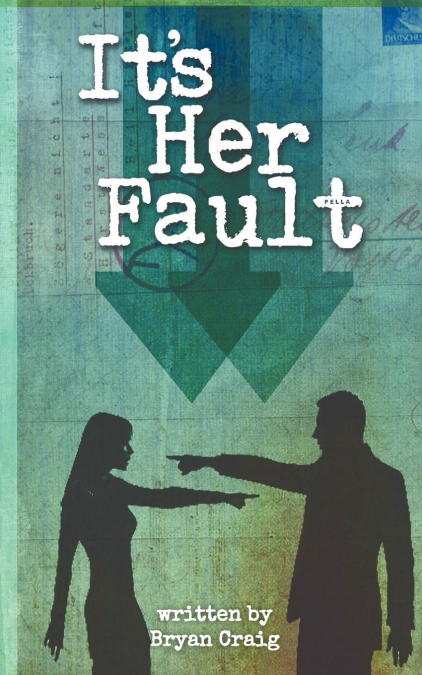 It’s Her Fault