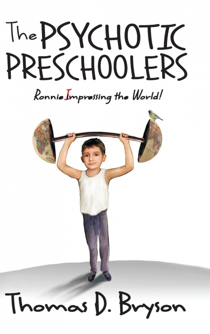 The Psychotic Preschoolers