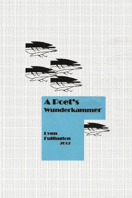 For a Poet’s Wunderkammer