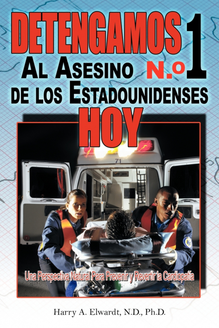 Detengamos Al Asesino N.O 1 De Los Estadounidenses Hoy