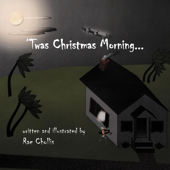 ’Twas Christmas Morning...