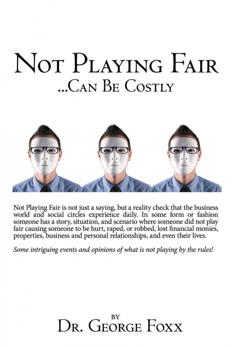 Not Playing Fair ... Can Be Costly