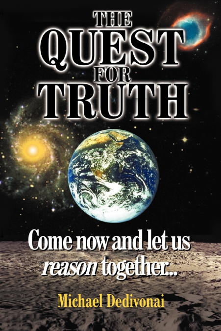 The Quest For Truth
