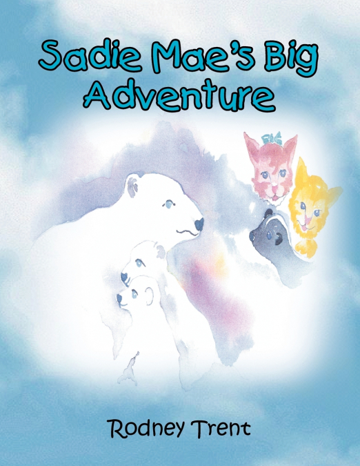 Sadie Mae’s Big Adventure