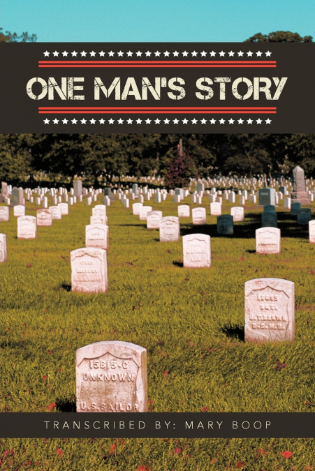 One Man’s Story