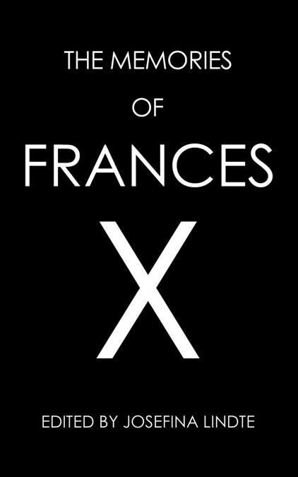 The Memories of Frances X
