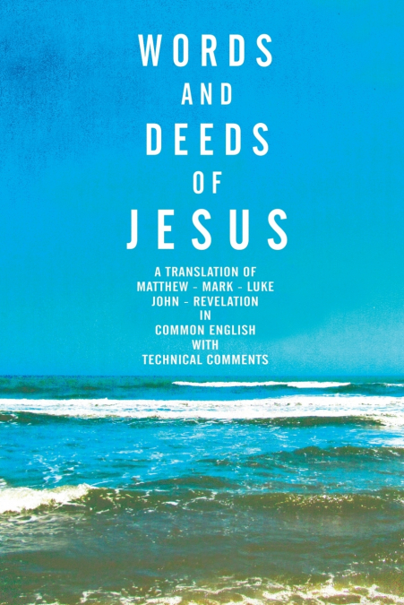 Words and Deeds of Jesus