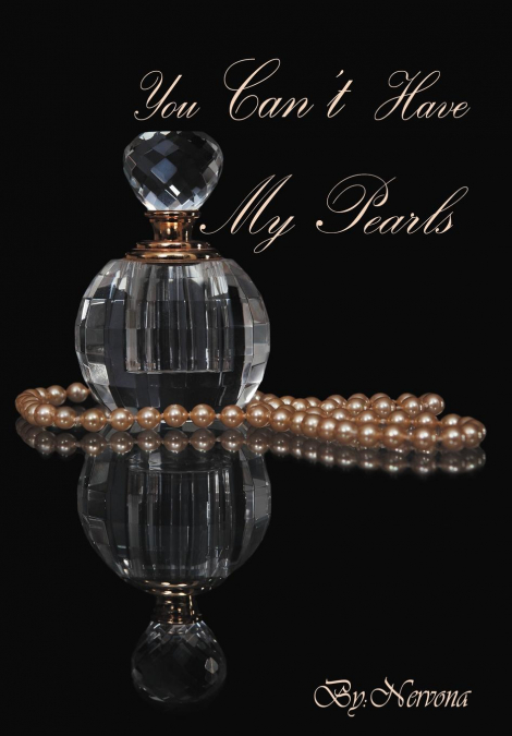 You Can’t Have My Pearls