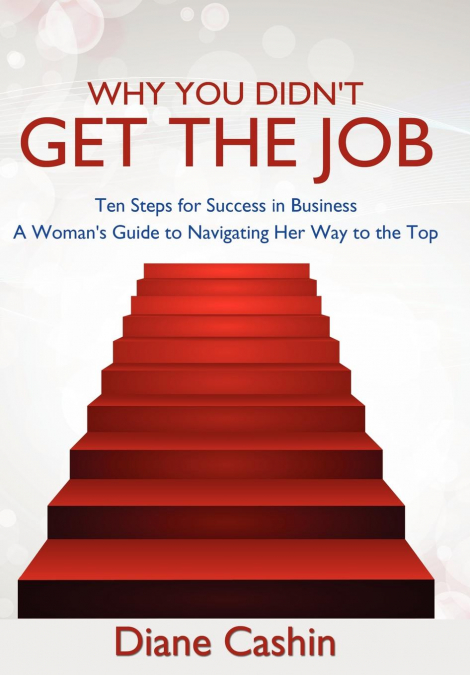 Why You Didn’t Get the Job!