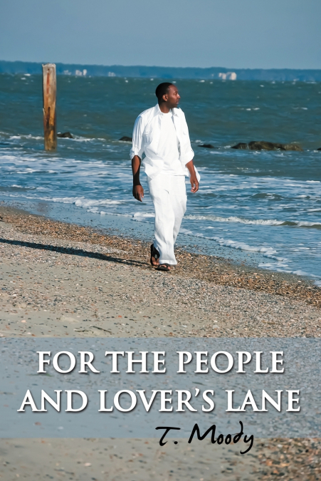 For the People and Lover’s Lane